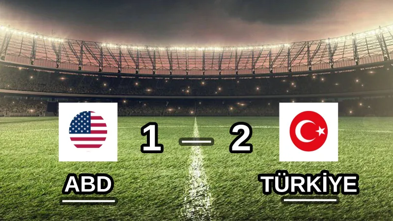 Şok! A Milli Takım ABD'yi Devirdi! Maçta Neler Yaşandı?