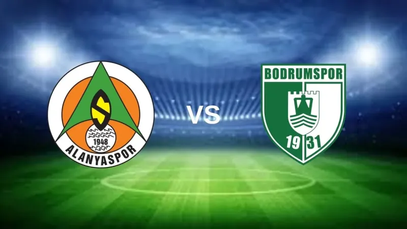 Alanyaspor Bodrumspor Maçı CANLI! Şifresiz İzle, Saat Kaçta?
