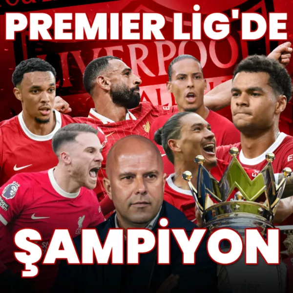 Liverpool Şampiyon! Premier Lig'de Tarihi Zafer