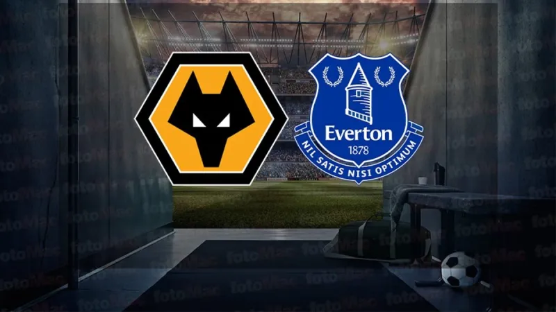 Wolverhampton Everton Maçı: Canlı İzle, Saat Kaçta Başlıyor?